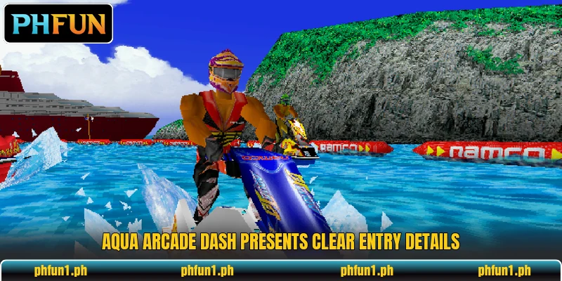 Aqua Arcade Dash presents clear entry details Aqua Arcade Dash presents clear entry details