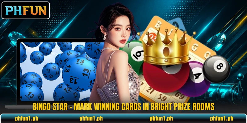 Bingo Star - Mark Winning Cards In Bright Prize Rooms