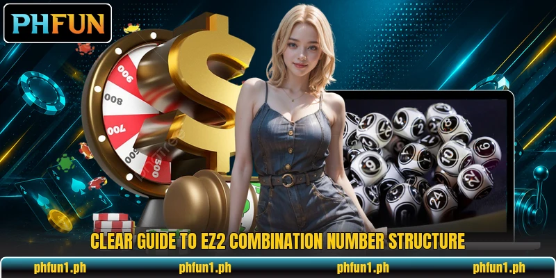 Clear guide to EZ2 Combination number structure