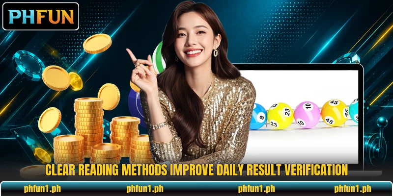 Clear reading methods improve daily result verification