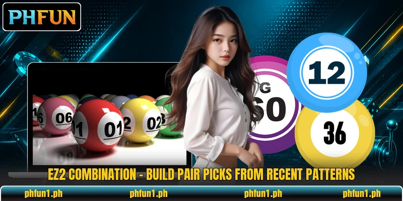 EZ2 Combination - Build Pair Picks From Recent Patterns