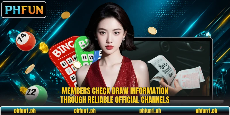 Members check draw information through reliable official channels