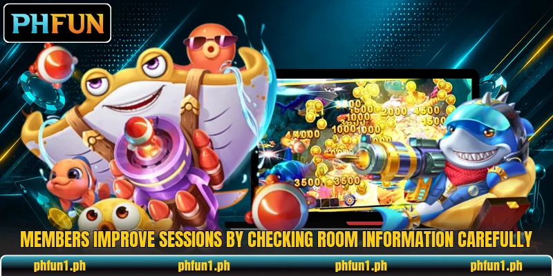 Members improve sessions by checking room information carefully Members improve sessions by checking room information carefully