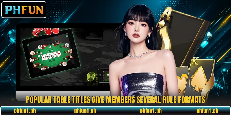 Popular table titles give members several rule formats Popular table titles give members several rule formats