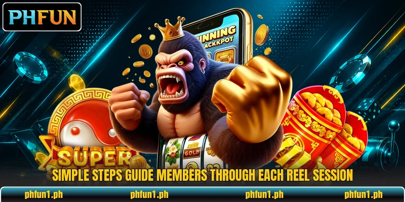Simple steps guide members through each reel session Simple steps guide members through each reel session