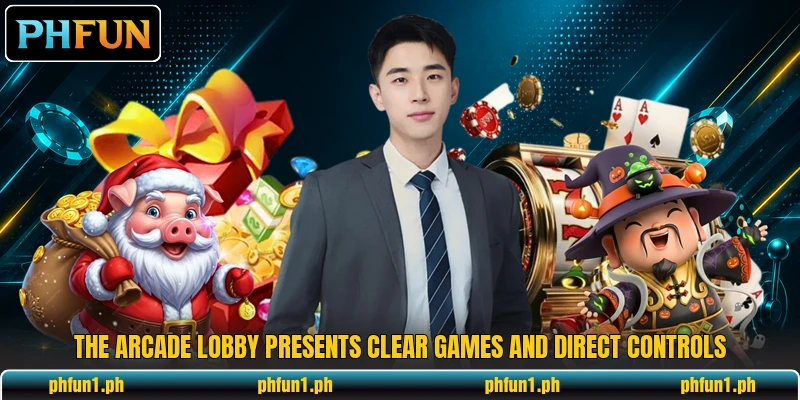 The Arcade lobby presents clear games and direct controls The Arcade lobby presents clear games and direct controls